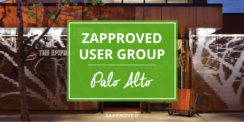Zapproved User Group Meeting – Palo Alto, CA
