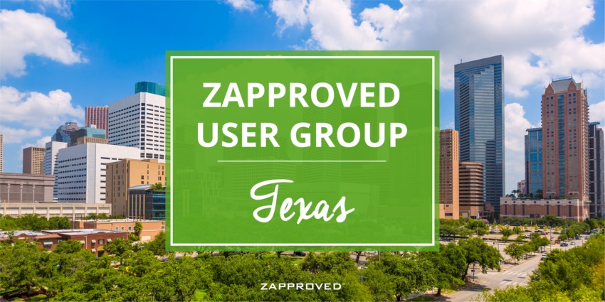 Zapproved User Group Meeting - Houston, TX on May 16, 2017