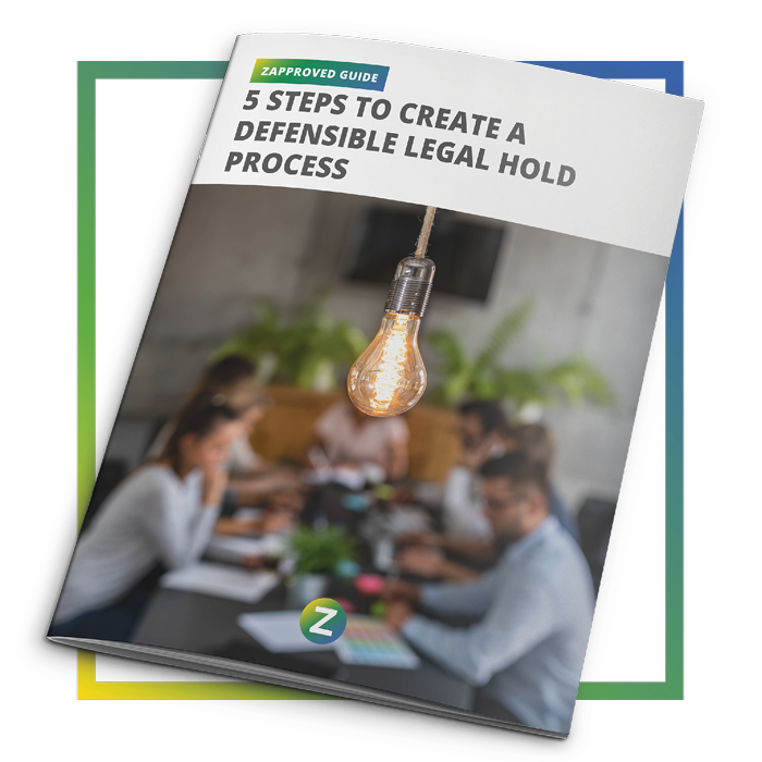 Guide - 5 Steps to Create a Defensible Legal Hold Process