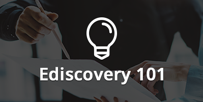 Ediscovery 101 Ediscovery 101