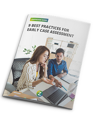 9 Best Practices For Early Case Assessment Guide