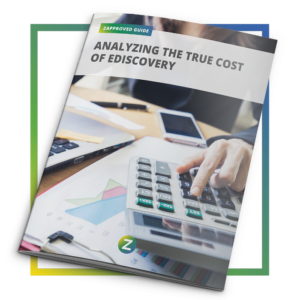 Guide: Analyzing the True Cost of Ediscovery