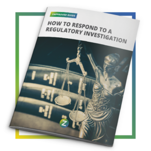 Guide: How To Respond To A Regulatory Investigation